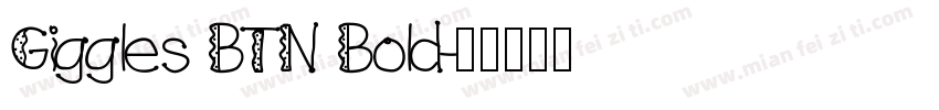 Giggles BTN Bold字体转换